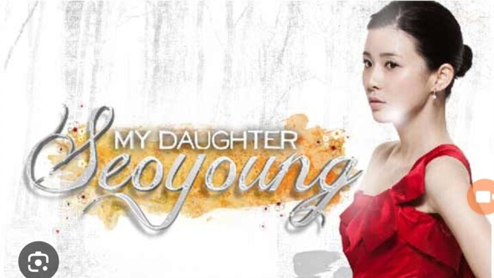 1. MY DAUGHTER SEOYOUNG TAGALOG