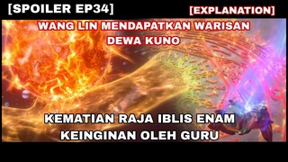 Wang Lin Mendapatkan Warisan Dewa Kuno || RENEGADE IMMORTAL EPISODE 34 INDO ENGLISH SUB
