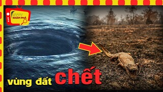 10 vùng đất chết trên thế giới chưa có lời giải 🔥  Những chuyện lạ nhất Hành Tinh .