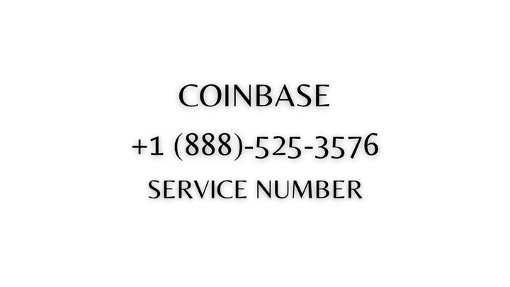 Coinbase Customer Support +1▰°888▰°525▰°3576 #Number ♩♩USA Customer Services♩♩