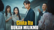 Cinta Itu Bukan Milikmu Full Bahasa Indonesia