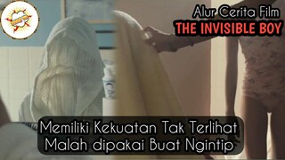 Memiliki Kekuatan Tak Terlihat Tapi diPakai Buat Ngintip - Alur Cerita THE INVISBLE BOY