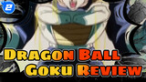 Dragon Ball Review: All Of Goku's Forms_2
