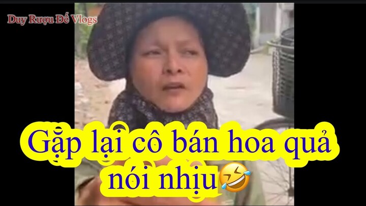 Gặp lại cô bán hoa quả nói nhịu😂😂😂