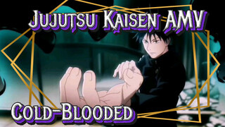 Jujutsu Kaisen | BGM: Cold-Blooded
