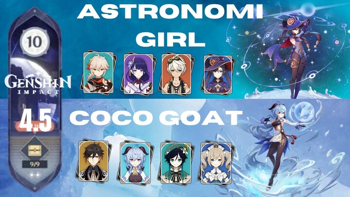 Spiral Abyss 4.5 Floor 10 C1 Mona Astronomi Girl & C0 Ganyu The Coco Goat | Genshin Impact