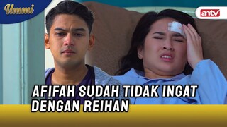 Sedih! Afifah Benar-benar Lupain Reihan | UMMI ANTV Eps 10 (2/5)