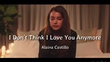 MV|I Don't Think I Love You Anymore
