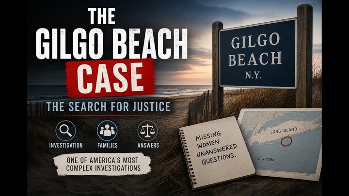 The Gilgo Beach Case | The Investigation That Uncovered a Mystery