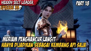 ALIANSI SEKTE TERBESAR DIBUAT TAKUT OLEH JIANG BEICHEN - Alur Cerita Hidden Sect Leader Episode 33