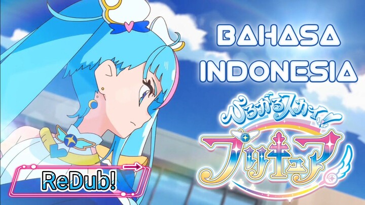 [FANDUB INDONESIA] Sekali lagi, WAKTUNYA MENJADI PAHLAWAN! | Hirogaru Sky! Precure Bahasa Indonesia