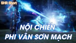 Nội chiến Phi Vân Sơn Mạch - Cửu thiên huyền đế quyết  Tập 11