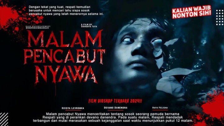 malam pencabut nyawa full movie 2024