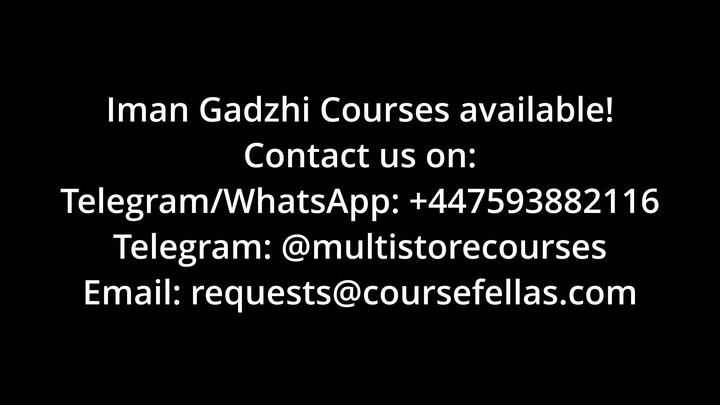 Iman Gadzhi Programs and Courses [Complete Updates]