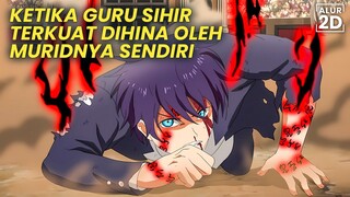 SELURUH MURID GAK SADAR KALAU GURU MEREKA PENYIHIR TERKUAT - Alur Cerita Anime Shinka no Mi