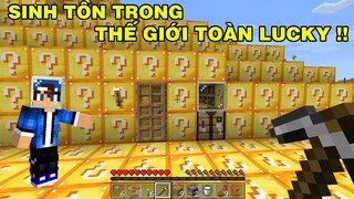 Mình Đã Thử Thách Sinh Tồn | Thế  Giới Lucky Block Bằng Vũ Khí Hiện Đại | TRONG MINECRAFT PE..!!