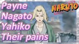 Payne Nagato Yahiko Their pains