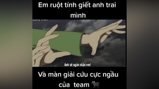 Tuy là anh em ruột nhưng nếu hại đồng đội tao thì đừng trách☠ wibu xuhuongtiktok tiktoker highlightanime anime animeaction hắcbộcngưuđoàn