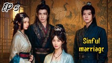 [ENG] EP 5 Sinful marriage 2025