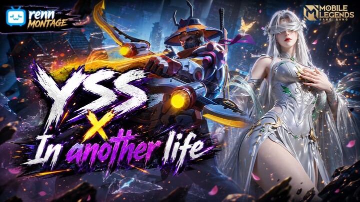 yss x in another life...