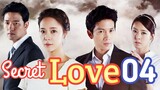 Secret Love Ep 4 Tagalog Dubbed
