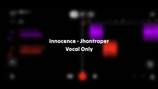 Innocence - Only Vocal