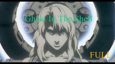 Ghost in the Shell - Full