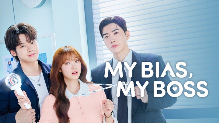 My Bias, My Boss - Episode 1 EngSub