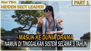 MENJADI GURU KARENA MISI, BUKAN KARENA KUAT!!? | HIDDEN SECT LEADER { EPS 1 & 2 }