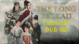 EP12 The Long Ballad TAGALOG DUB HD