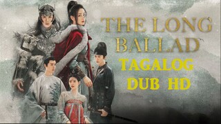 EP12 The Long Ballad TAGALOG DUB HD