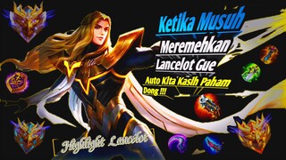 Ketika Musuh Meremehkan lancelot auto kasih paham 🔥🔥