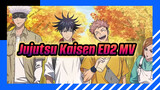 Jujutsu Kaisen - ED2 phiên bản đầy đủ và link tải | MV