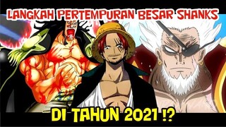 LANGKAH Untuk PERTEMPURAN BESAR SHANKS DI TAHUN 2021 !?