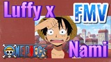 [Đảo Hải Tặc] FMV | Luffy x Nami