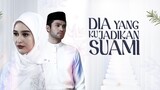 Dia Yang Ku Jadikan Suami (Episode 1)