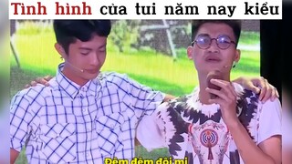 Tình hình của tui năm nay kiểu