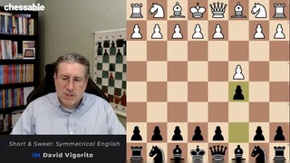 Short & Sweet- Symmetrical English_Chess Opening
