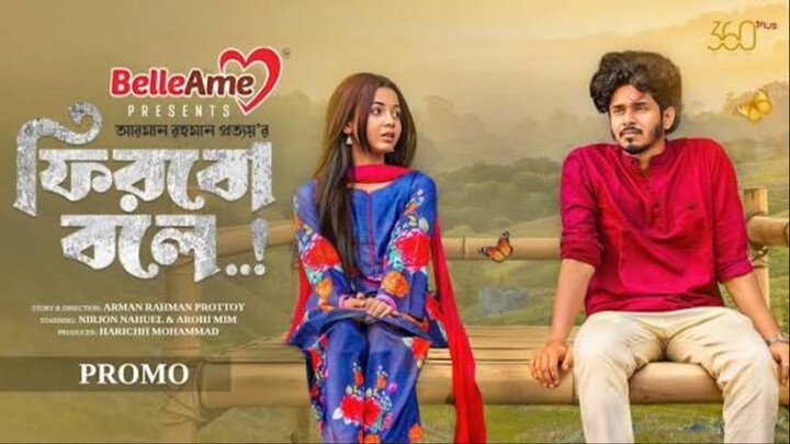Firbo Bole _ ফিরবো বলে _ Nirjon Nahuel _ Arohi Mim _ Arman Prottoy