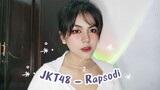 + ̊ෆ [Cover] JKT48 - Rapsodi + ̊ෆ