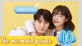 󾓮인어왕자 THE MERMAID PRINCE  (the beginning) EP 10 ENG SUB