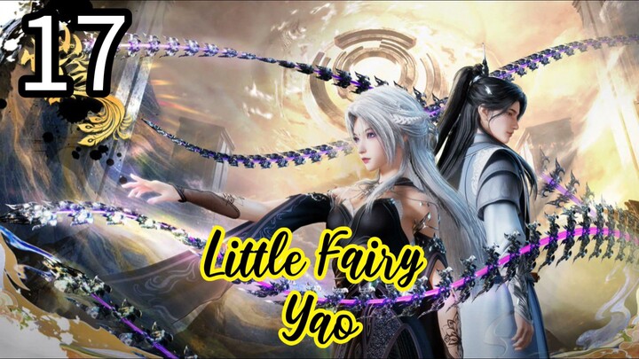 Little Fairy Yao Episode 17