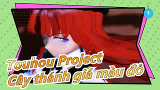[Touhou Project MMD] Cây thánh giá màu đỏ (Tập 10)_1