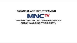 MNCTV HD • SIARAN LANGSUNG KILAU RAYA ? • HUT KE 33 • SENIN 21 OKTOBER 2024