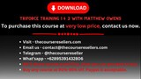 TRIFORCE TRAINING 1 & 2 with Matthew Owens