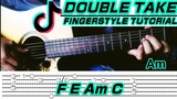 Double Take - Dhruv (Guitar Fingerstyle) Tabs + Chords
