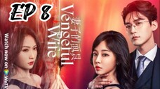 [ENG] EP 8 Vengeful wife