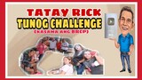 TATAY RICK:TUNOG CHALLENGE