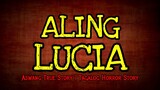 ALING LUCIA PART 01