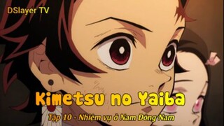 Kimetsu no Yaiba Tập 10 - Nhiệm vụ ở Nam Đông Nam